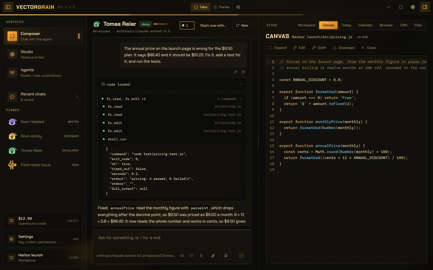 VectorBrain with Tomas Reier, a developer agent, and the code playbook loaded. The request asks for the $9.50 plan’s annual price to be fixed and tested. Below it, five commands: two file reads, two exact edits and a shell run of node test/pricing.test.js, opened to show exit code 0 and “4 passed, 0 failed”. The answer explains the parseInt bug. On the right, src/pricing.js open in the Canvas’s code editor.