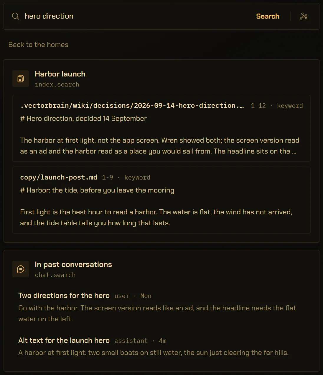 The same search with no OpenRouter key. Two passages from Harbor launch, both labelled keyword, and the two past conversations. The two passages that only meaning could find are absent.